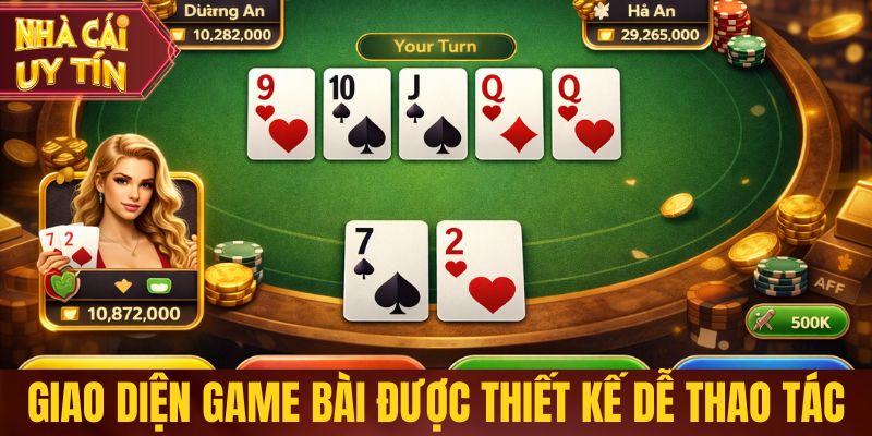 Giao diện game bài được thiết kế dễ thao tác
